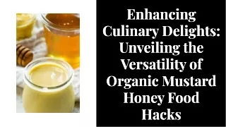Organic Mustard Honey | Mustard Honey Exporters | Food Hacks