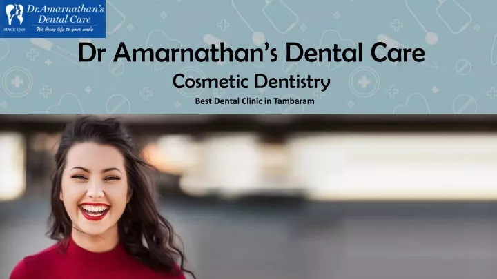 dr amarnathan s dental care cosmetic dentistry