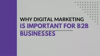 Why Digital Marketing is Important for B2B Businesses