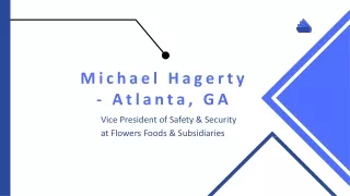 Michael Hagerty - A Results-Driven Competitor - Atlanta, GA