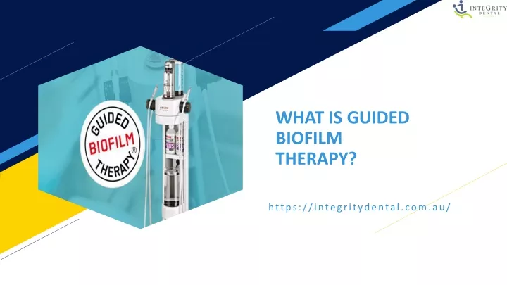 what is guided biofilm therapy