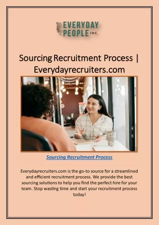 Sourcing Recruitment Process | Everydayrecruiters.com