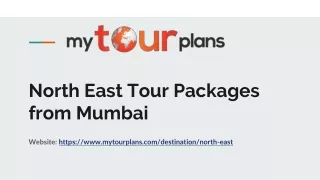 North East Tour Packages from Mumbai