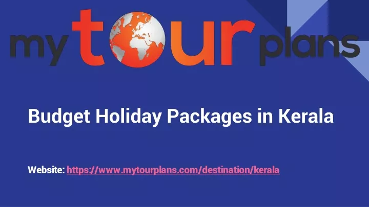 budget holiday packages in kerala