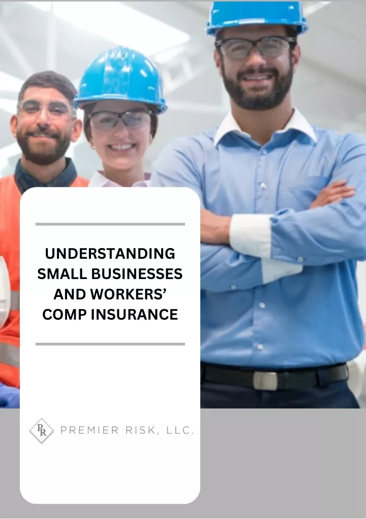 understanding small businesses and workers comp