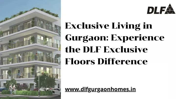 exclusive living in gurgaon experience
