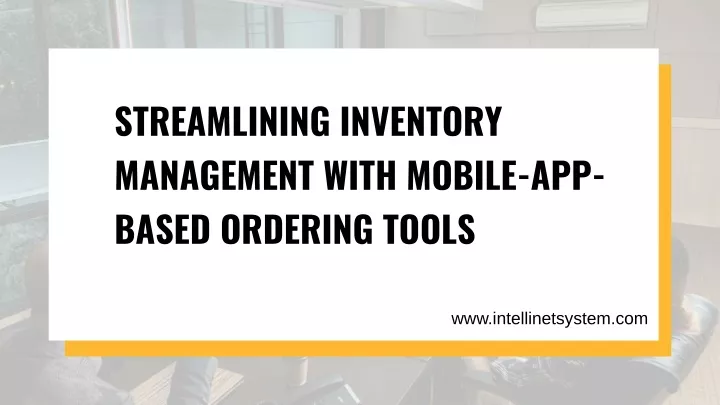 streamlining inventory management with mobile