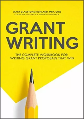 [DOWNLOAD]⚡️PDF✔️ Grant Writing: The Complete Workbook for Writing Grant Proposals that Win