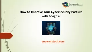 how to improve your cybersecurity posture with 6 signs