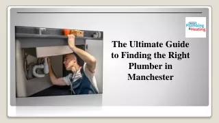 The Ultimate Guide to Finding the Right Plumber in Manchester