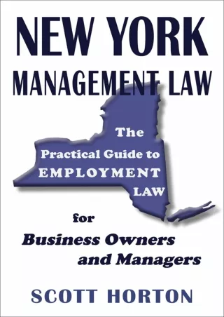 Download⚡️PDF❤️ New York Management Law: The Practical Guide to Employment Law for Business Owners and Managers