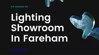Lighting Showroom In Fareham