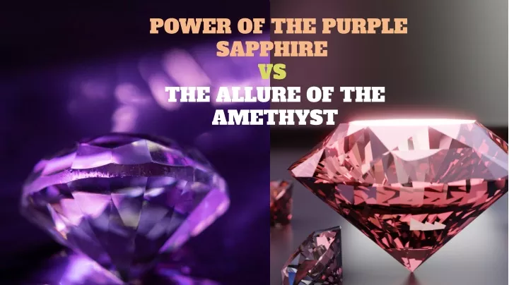power of the purple sapphire vs the allure