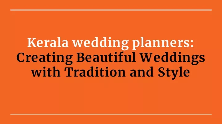 kerala wedding planners creating beautiful weddings with tradition and style