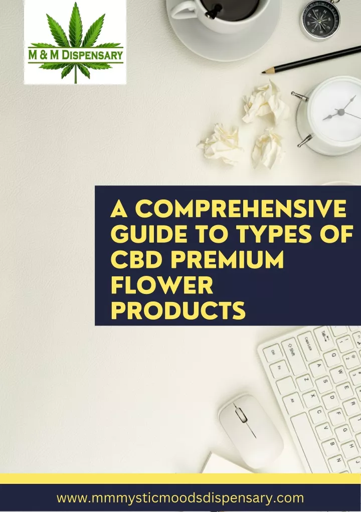 a comprehensive guide to types of cbd premium