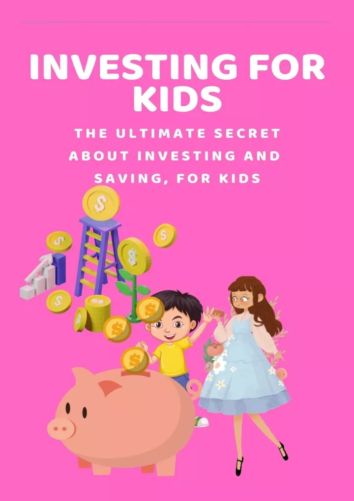 download pdf investing for kids the ultimate