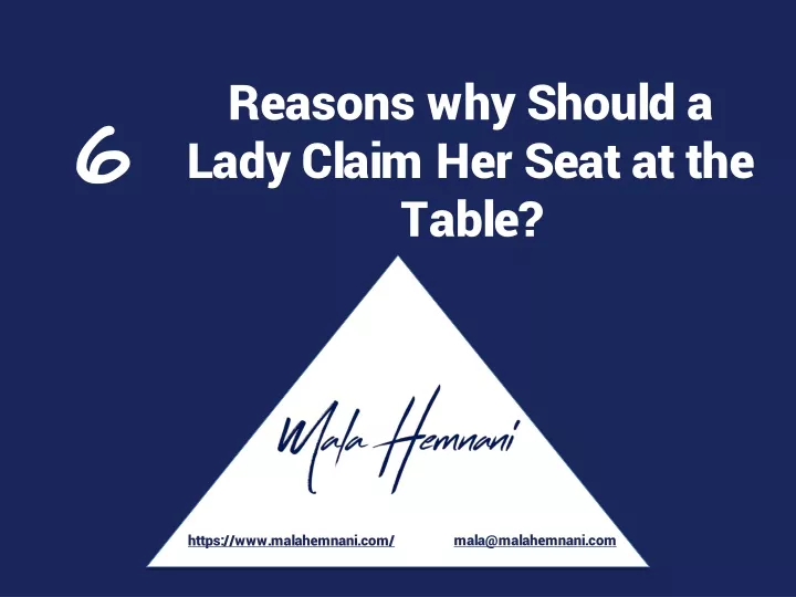 reasons why should a lady claim her seat at the table