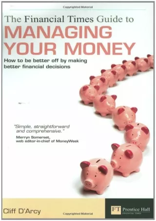 [PDF ❤READ⚡ ONLINE]  The FT Guide to Managing Your Money: How to Be Better Off b