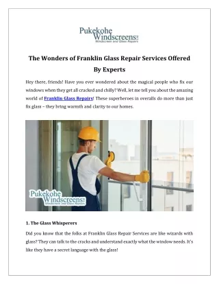 The Wonders of Franklin Glass Repair Services Offered By Experts