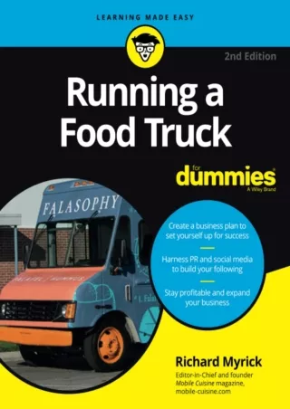 Download⚡️(PDF)❤️ Running a Food Truck For Dummies