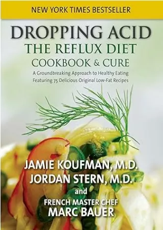 [PDF]❤️DOWNLOAD⚡️ Dropping Acid: The Reflux Diet Cookbook & Cure