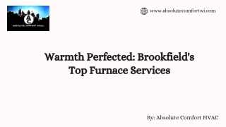 Warmth Perfected: Brookfield's Top Furnace Services
