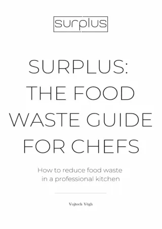 PDF✔️Download❤️ Surplus: The food waste guide for chefs