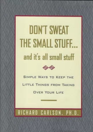 [PDF]❤️DOWNLOAD⚡️ Don't Sweat the Small Stuff... and It's All Small Stuff