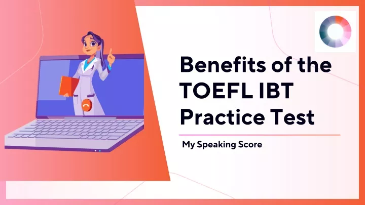 benefits of the toefl ibt practice test