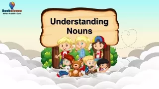 Unlocking the World of Nouns: An In-Depth Exploration and Comprehensive Guide