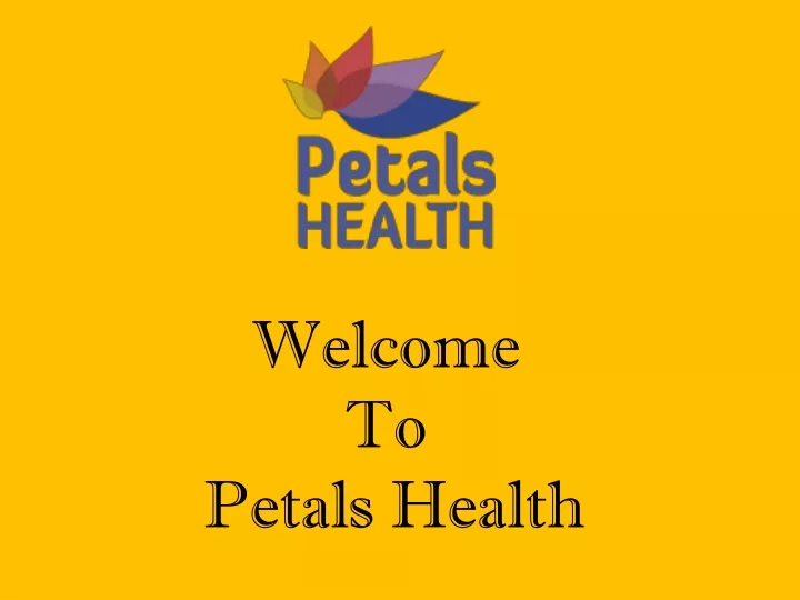 welcome to petals health