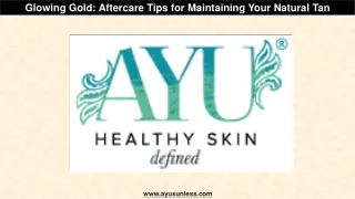 Glowing Gold Aftercare Tips for Maintaining Your Natural Tan