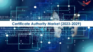 Certificate Authority Market Size, Growth and Research Report 2029
