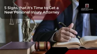 5 Signs that It's Time to Get a New Personal Injury Attorney