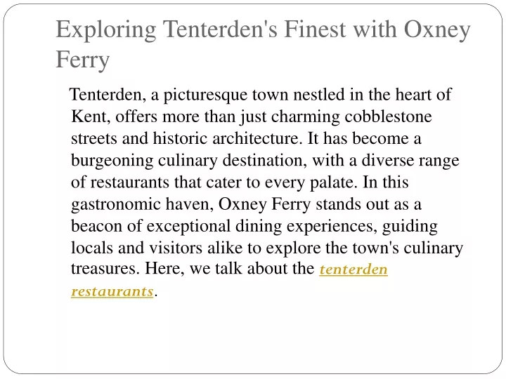 exploring tenterden s finest with oxney ferry