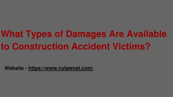 what types of damages are available to construction accident victims