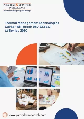 Thermal Management Technologies Market Trends Segment Analysis and Future Scope
