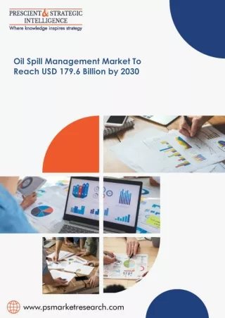 Oil Spill Management Market Trends Segment Analysis and Future Scope