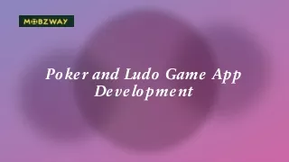 Poker and Ludo Game App Development-mobzway