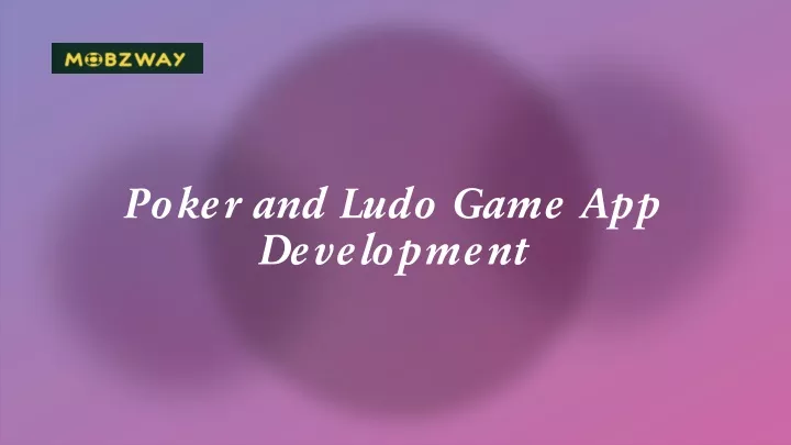 poker and ludo game app development