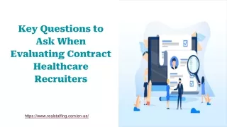 Key Questions to Ask When Evaluating Contract Healthcare Recruiters