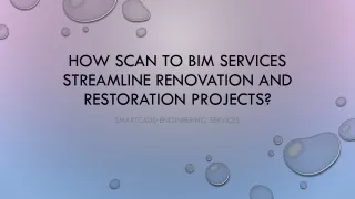 How Scan to BIM Services Streamline Renovation and