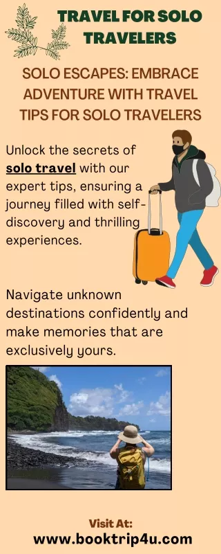 Solo Escapes Embrace Adventure with Travel Tips for Solo Travelers