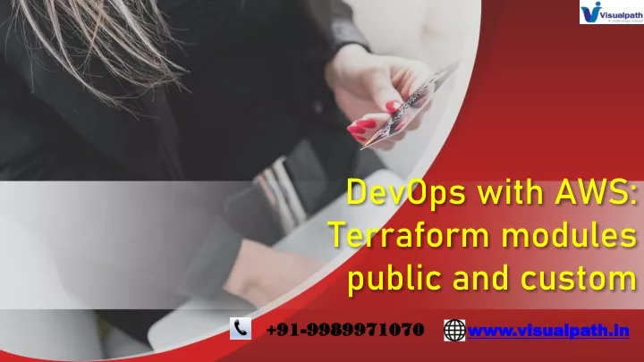 devops with aws terraform modules public and custom