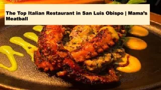 The Top Italian Restaurant in San Luis Obispo
