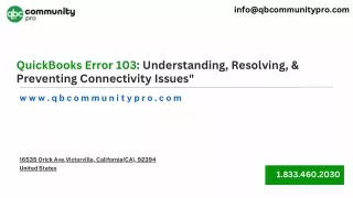 QuickBooks Error 103 Understanding, Resolving, & Preventing Connectivity Issues