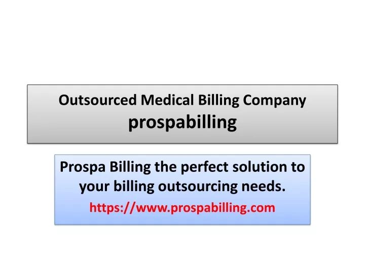 outsourced medical billing company prospabilling