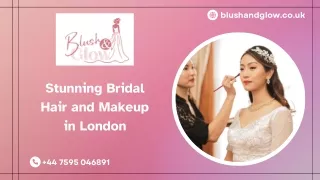 Stunning Bridal Hair and Makeup in London