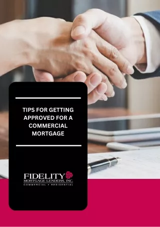 TIPS FOR GETTING APPROVED FOR A COMMERCIAL MORTGAGE