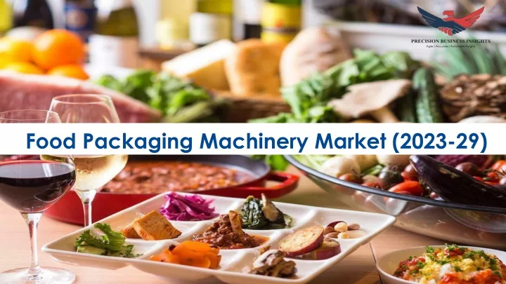 food packaging machinery market 2023 29